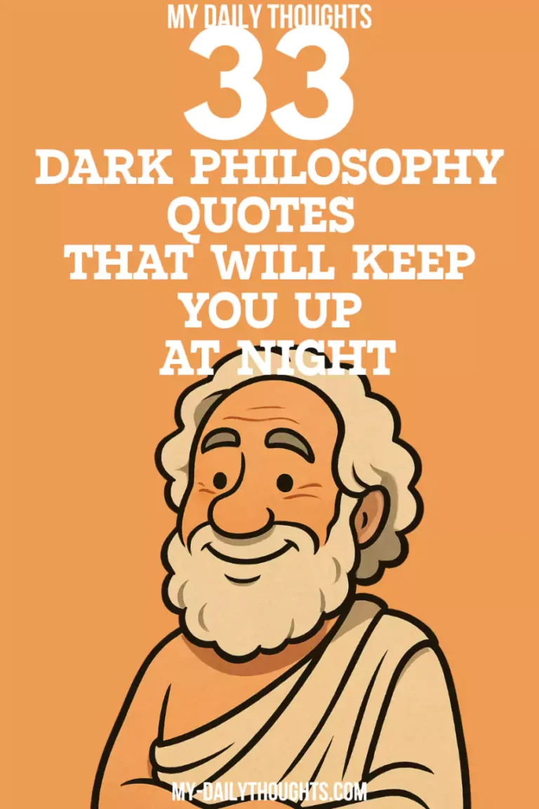 33 Dark Philosophy Quotes That Will Keep You Up at Night